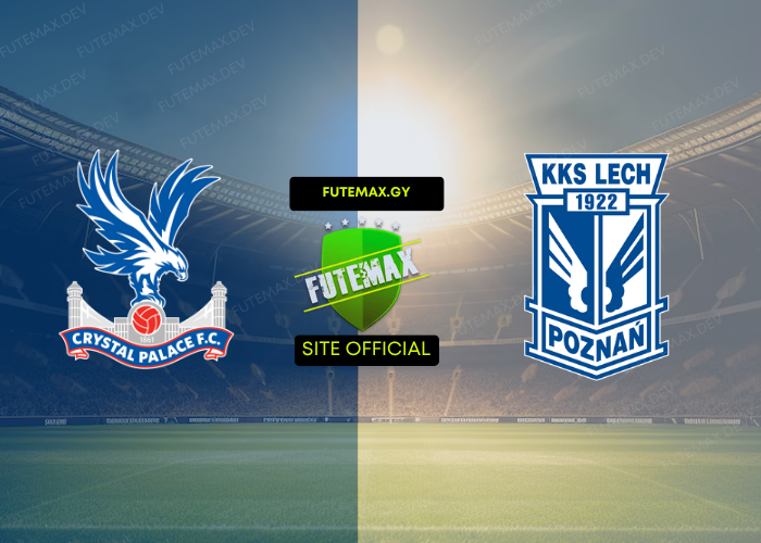 Crystal Palace x Lech Poznan ao vivo 17/09/2026